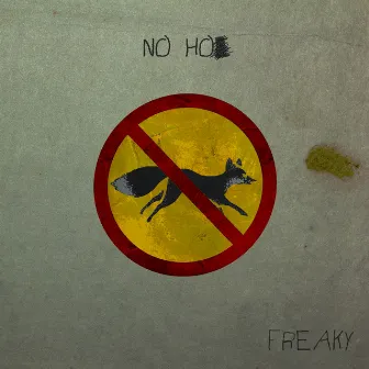 NO HO by Freaky