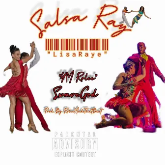 Salsa Ray LisaRaye by YM Rolee