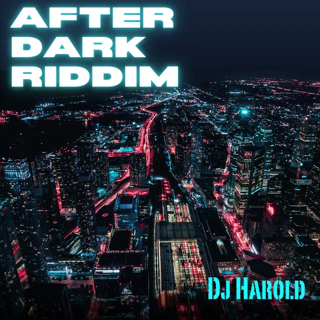 AFTER DARK RIDDIM