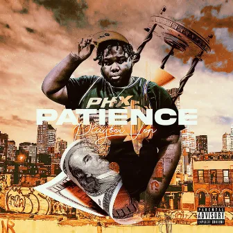 Patience by Playboi Von