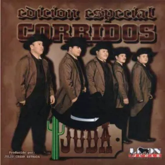 Edicion Especial Corridos, vol. 1 by Juda