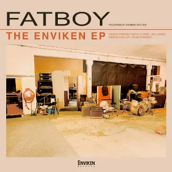 The Enviken EP by Fatboy