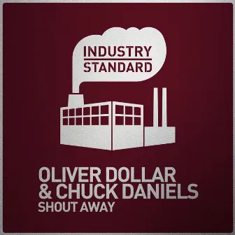 Shout Away by Oliver Dollar