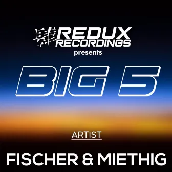 Redux Big 5 of Fischer & Miethig by Miethig