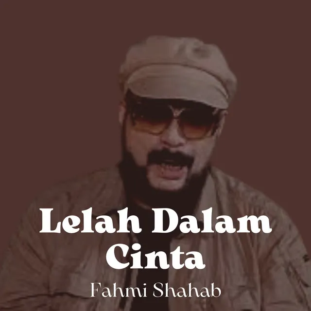 Lelah Dalam Cinta