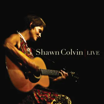 Live by Shawn Colvin