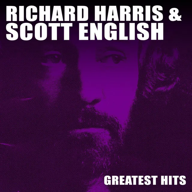 Richard Harris & Scott English Greatest Hits