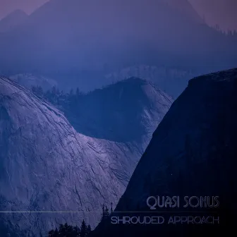 Shrouded Approach by Quasi Sonus