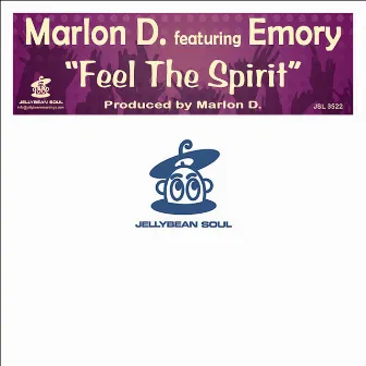 Feel the Spirit by Marlon D.