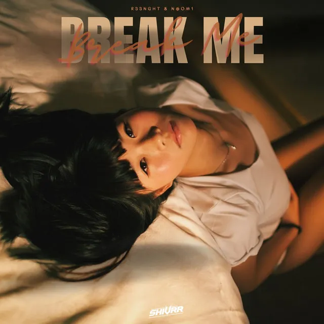 Break Me