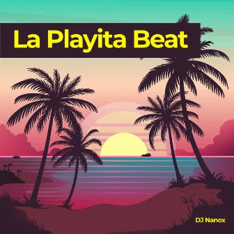 La Playita Beat by DJ Nanox