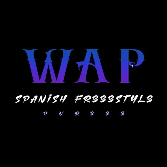 Pur333 (WAP (Spanish Fr333style) by JP Pur333