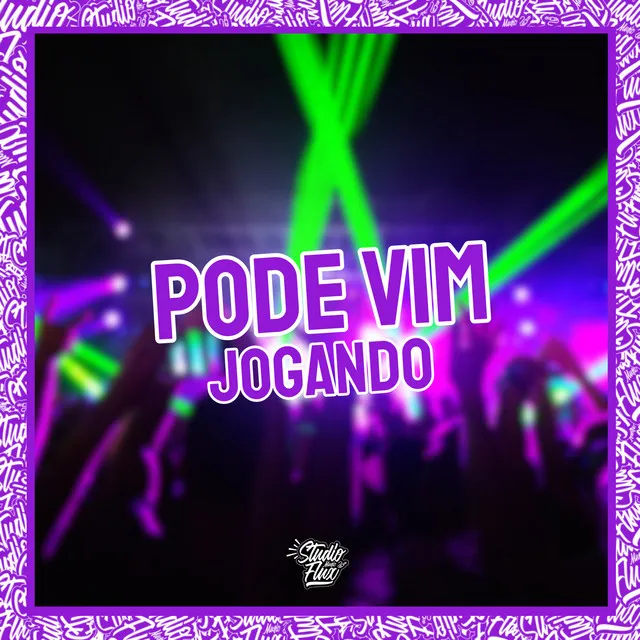 Pode Vim Jogando