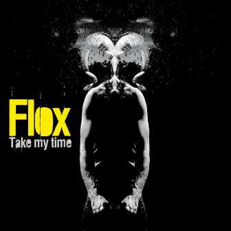 Take my time by Flox