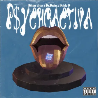 P$ychoactiva by Doble D