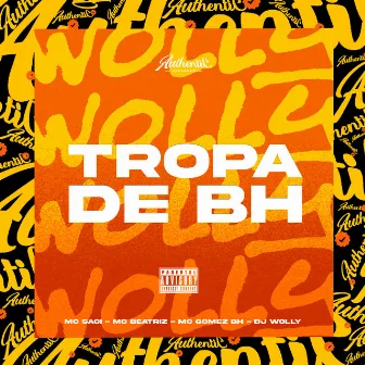 Tropa de BH by DJ WOLLY