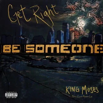 Get Right by King Moses