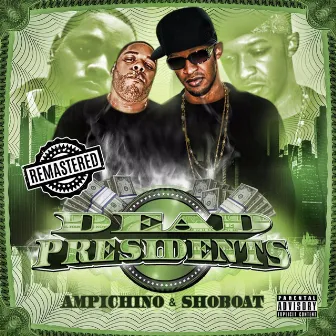 Dead Presidents (Remastered) by Shoboat