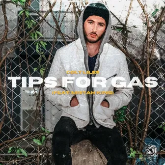 Tips for Gas by Colt Liles