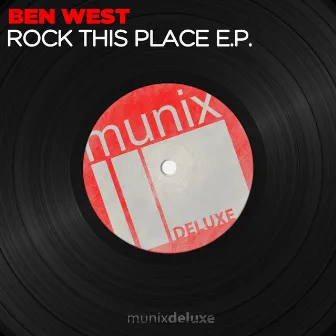 Rock This Place EP by Ben West