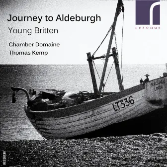 Journey to Aldeburgh: Young Britten by Thomas Kemp