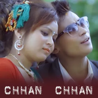 Chhan Chhan by Manish Shrestha