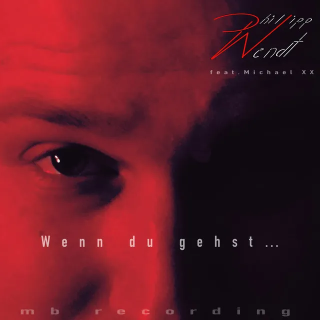 Wenn du gehst - Single Edit