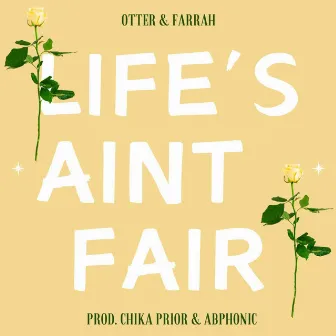 Life's Aint Fair by Chika Prior