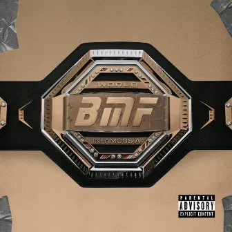 B.M.F by Infamous A