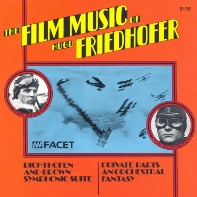 Friedhofer, H.: Von Richtofen and Brown / Private Parts (The Film Music of Hugo Friedhofer)