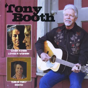 When a Man Loves a Woman/This Is Tony Booth by Tony Booth