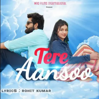 Tere Aansoo by Brijesh