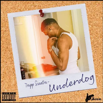 Underdog by Trapp Sinatra