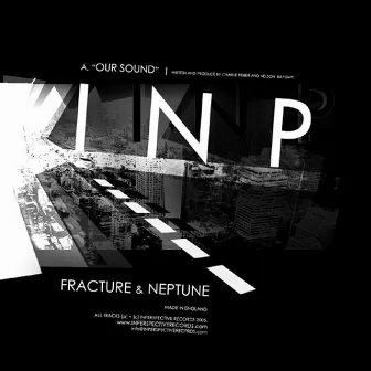 Our Sound / Hung up by Neptune