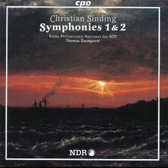 Sinding: Symphonies Nos. 1 & 2 by Christian Sinding