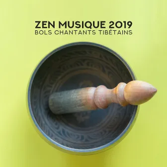 Zen musique 2019: Bols chantants tibétains by Zen méditation tibétaine