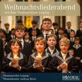 Thomanerchor Leipzig: Weihnachtsliederabend by Andreas Reize