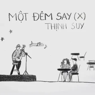 Mot Dem Say (X) by Thịnh Suy