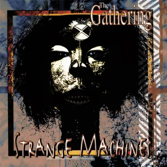 Strange Machines by The Gathering