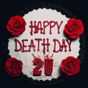 Happy Death Day by Shawn Sway