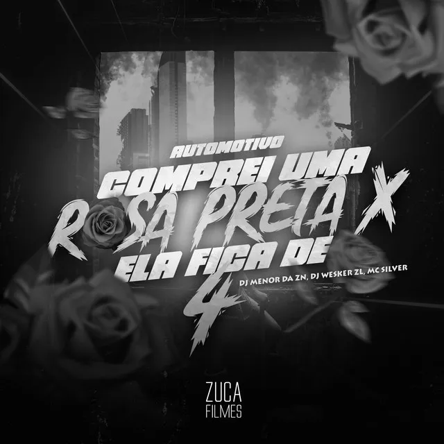 Automotivo Comprei uma Rosa Preta X Ela Fica de 4 (feat. Mc Gw)