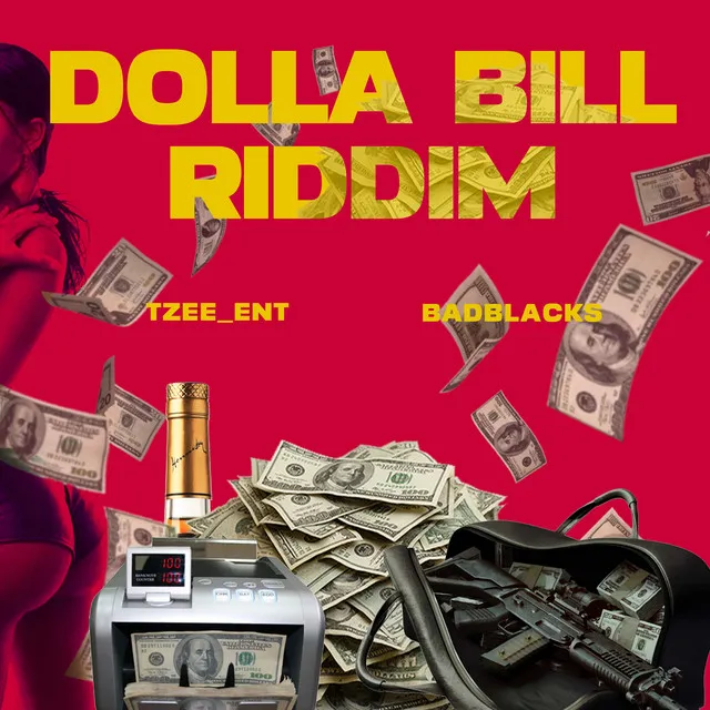 Dolla Bill Riddim