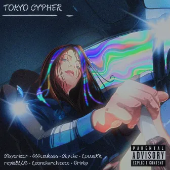 Tokyo Cypher by Slayerizor