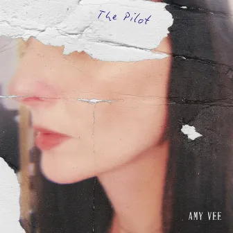 The Pilot by Amy Vee