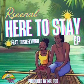 Here to stay EP by Rseenal