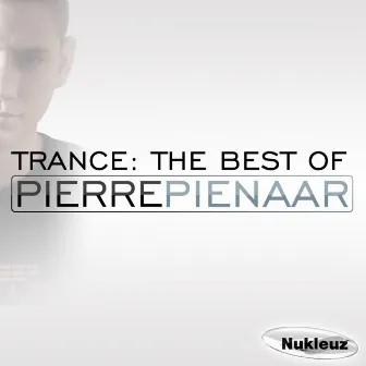 Trance: The Best of Pierre Pienaar by Pierre Pienaar