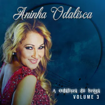 A Odalisca do Brega, Vol. 3 by Aninha Odalisca