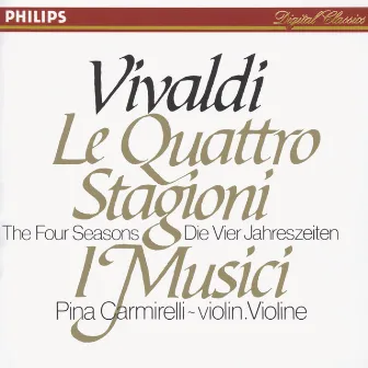 Vivaldi: The Four Seasons by Pina Carmirelli