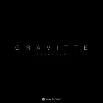 Gravitte by Devennue