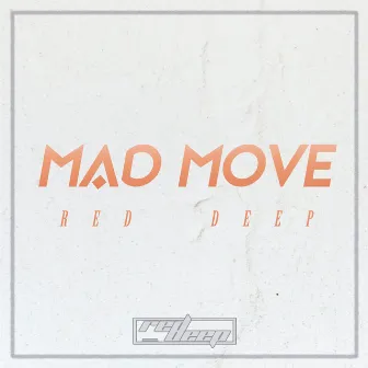 Mad Move by Red Deep